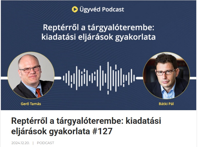 dr Bátki Pál ügyvéd kiadatások gyakorlata